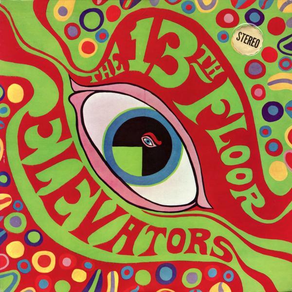 Psychedelic Sound of The 13th Floor Elevators