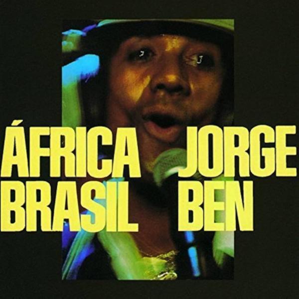 Africa Brasil - Jorge Ben