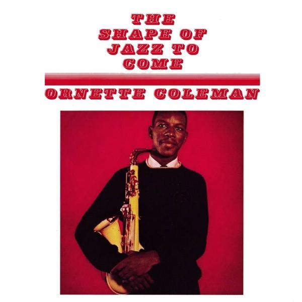Ornette Coleman: The Shape of Jazz to Come