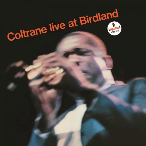 John Coltrane - Live at Birdland