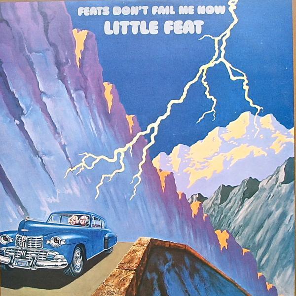 Little Feat - Feats Don't Fail Me Now