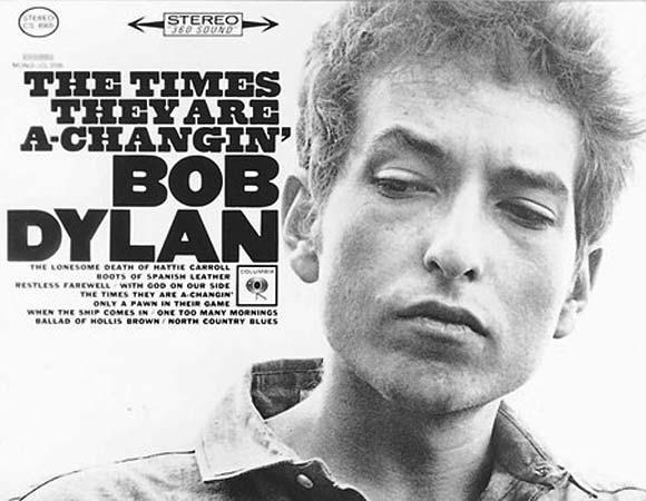 Bob Dylan: The Times They Are A-Changin'