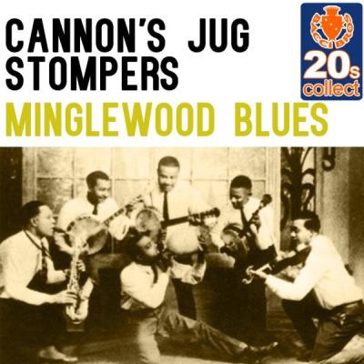 New Minglewood Blues – Cannon Jug Stompers
