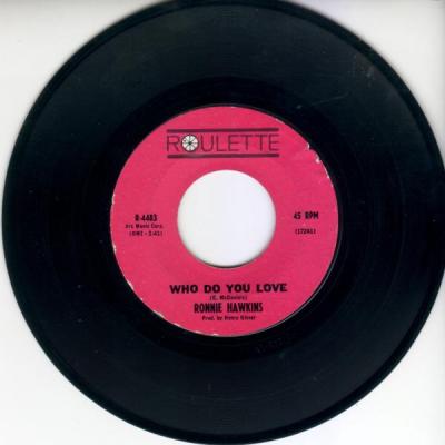 Who Do You Love – Ronnie Hawkins
