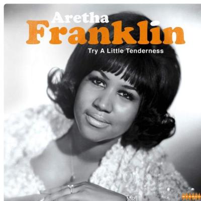 Aretha Franklin - Try a Little Tenderness