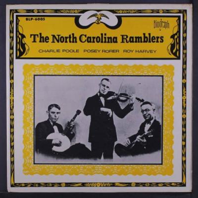The North Carolina Ramblers  - Charlie Poole - Posey Rorer - Roy Harvey