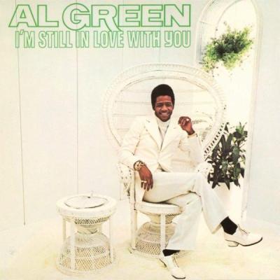 Al Green: I'm Still In Love With You