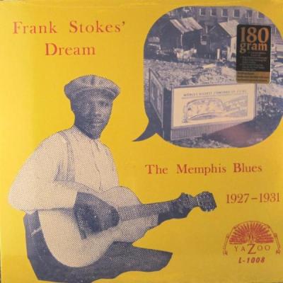 Frank Stokes' Dream - The Memphis Blues 1927-1931 